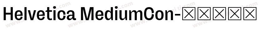 Helvetica MediumCon字体转换